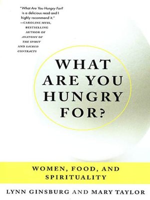cover image of What Are You Hungry For?